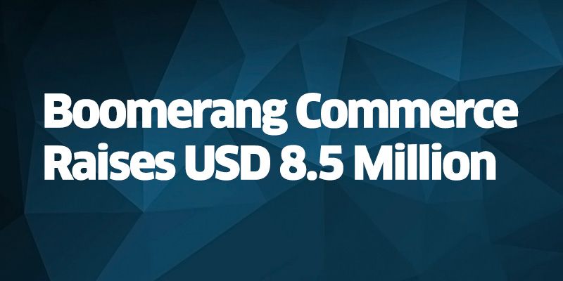 Boomerang Commerce, a dynamic price optimization company raises $8.5 million