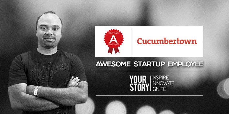 [Awesome Startup Employee] Meet Ankit Jain, the growth hacker at Cucumbertown