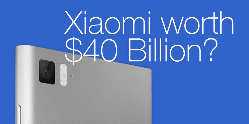 Xiaomi needs money, but is a $40 billion valuation justified?