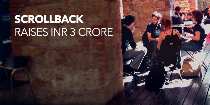 Scrollback raises INR 3 crore seed round to reach 5000 communities by 2015