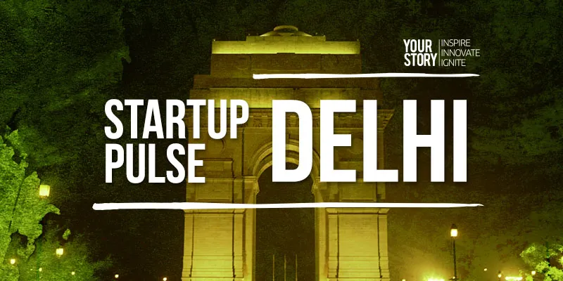 yourstory_StartupPulse_Delhi