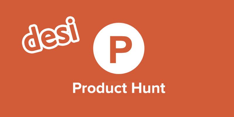 Interesting desi products that have been hunted on ProductHunt