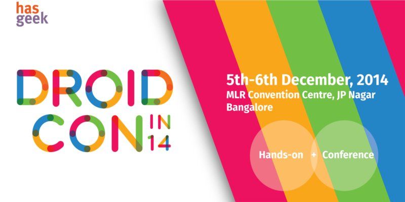Ready for Droidcon India 2014? A conference for all Android lovers