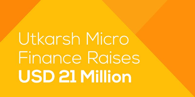 CDC and Lok Capital infuses $21 million Series D funding in Utkarsh Micro Finance
