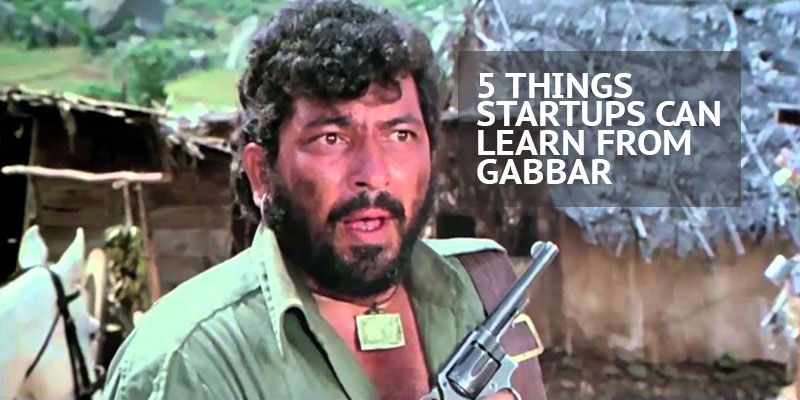 A startup lists down 5 important iconic learning from Gabbar Singh