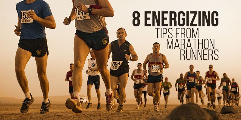 8 energizing tips from marathon runners to get your mojo back