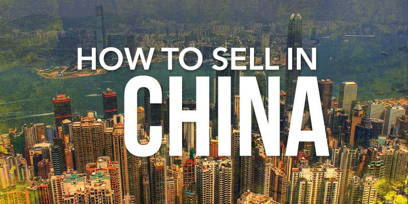 Tips for selling in various parts of the world: Ni hao Zhongguo (Hello China)