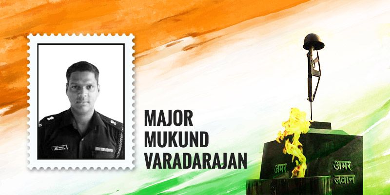 Saluting a braveheart- Major Mukund Vardarajan