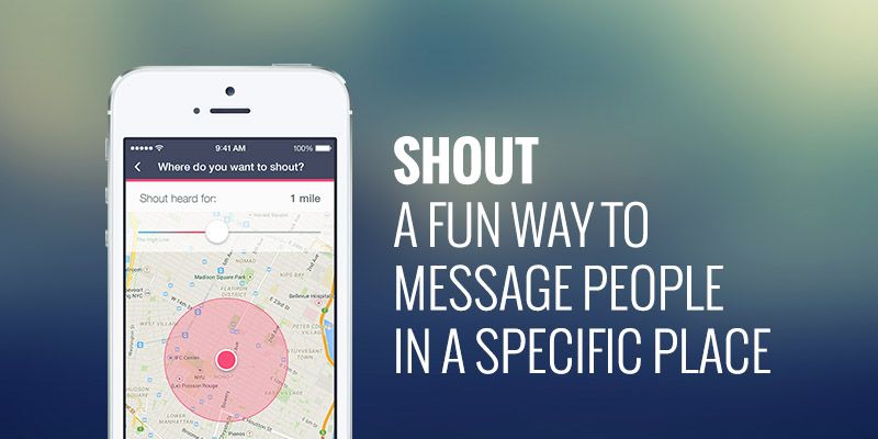 [App Fridays] Shout - Instagram meets Yik Yak for location specific sharing