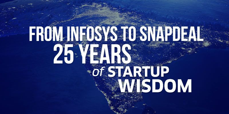 From Infosys to Snapdeal: 25 years of startup wisdom