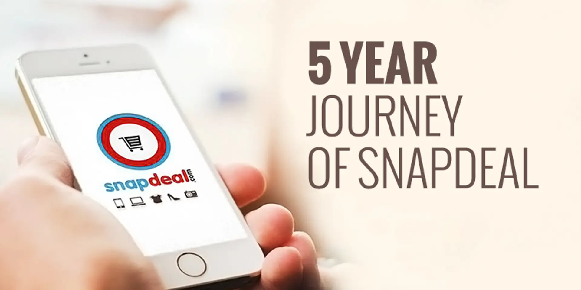 Snapdeal turns 5 this month: Here’s looking at you baby