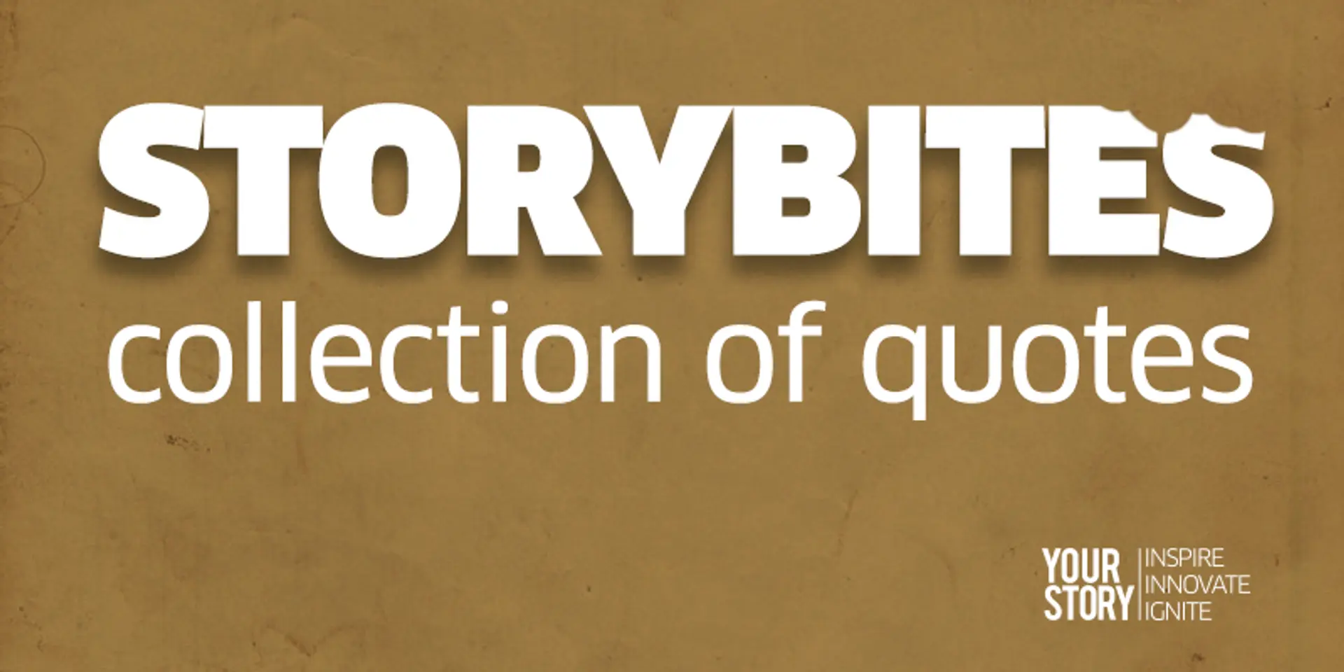 ‘Like a rocket engine, the startup founder needs to keep creating a thrust’ – 35 quotes from Indian startup journeys