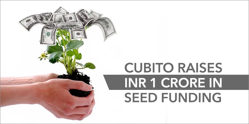 yourstory_Cubito_Raises_1Crore_Seed_Funding