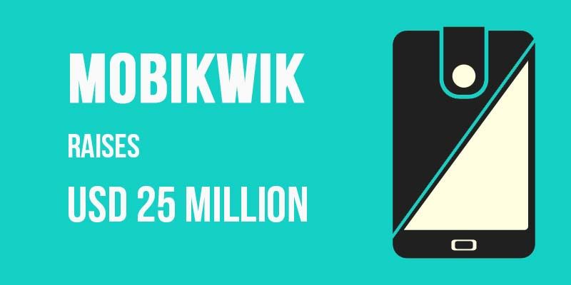 Mobikwik raises close to $25M in series B funding from Treeline Asia, Sequoia, Cisco, Amex