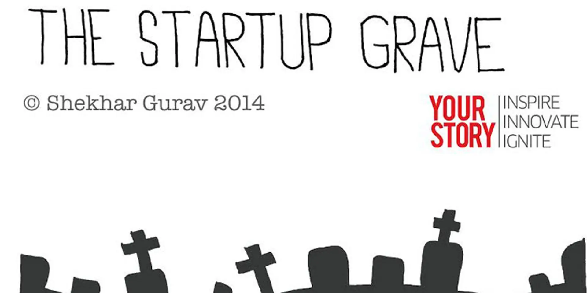 The Mean Startup: The Startup Grave