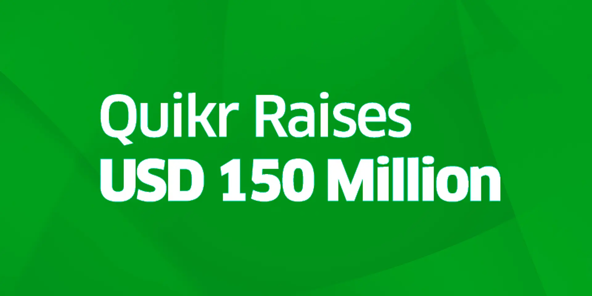 Online classifieds platform Quikr raises $150 M from Tiger Global and Kinnevik among others