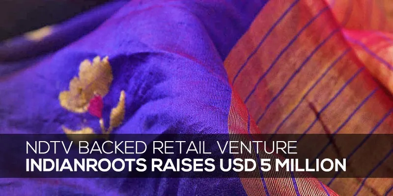 yourstory-Indianroots-raises-USD-5-Million