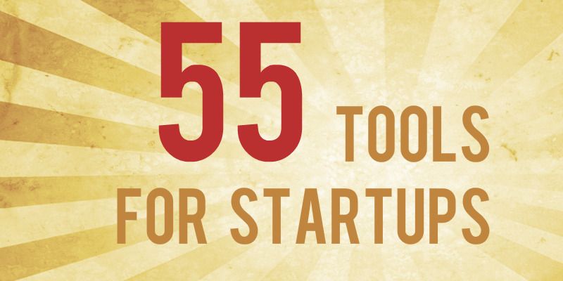 55 great productivity tools and, resources for startups and entrepreneurs