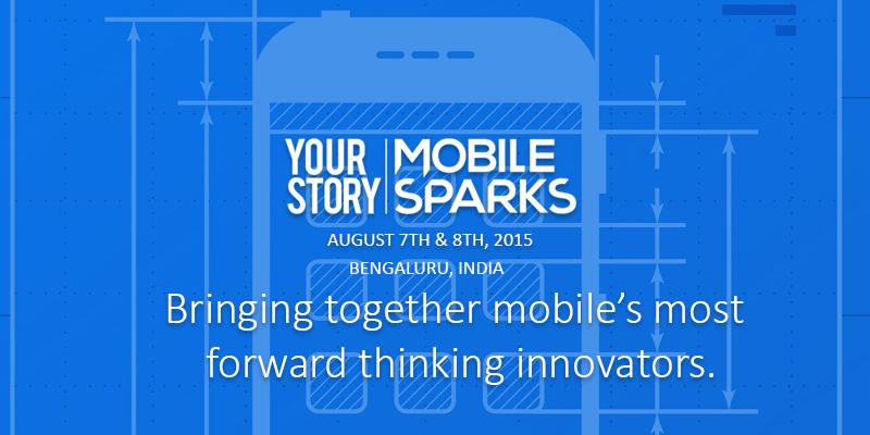 Announcing MobileSparks 2015 ! Building for the next billion users