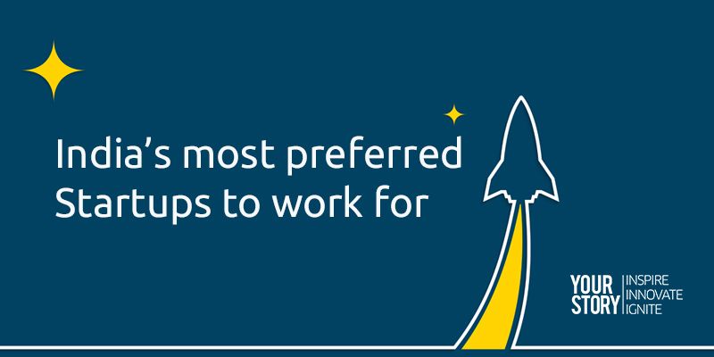 [YS Survey] India's 15 most preferred startups to work for