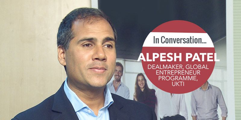 Go global, think global is UKTI dealmaker, Alpesh Patel's mantra for young startups