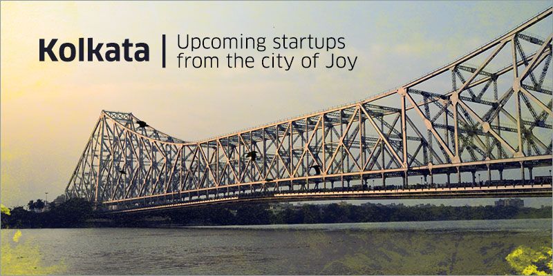 13 upcoming technology startups from Kolkata, the City of Joy