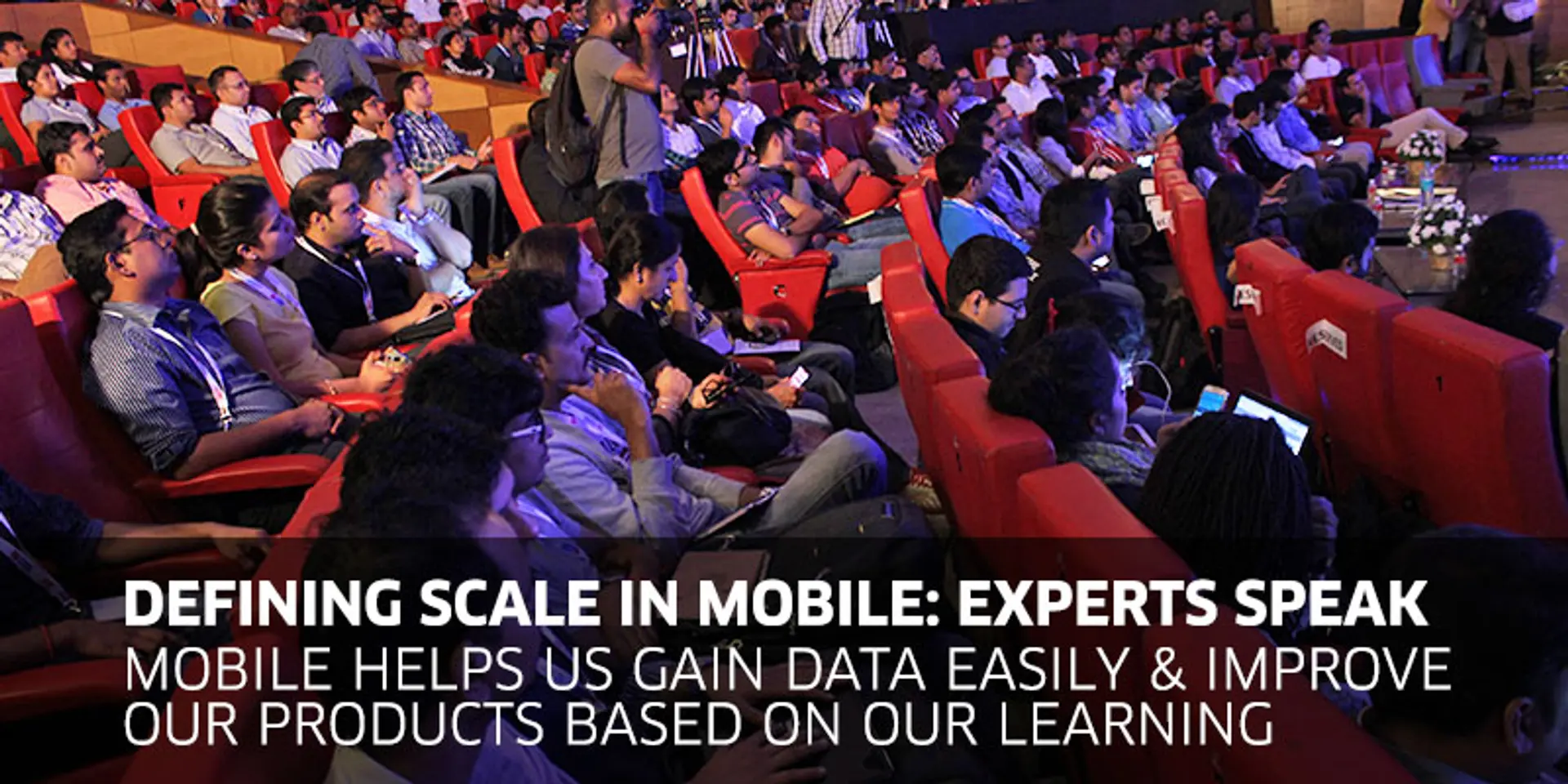 Defining scale in mobile: experts speak