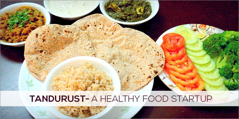 Bengaluru-based Tandurust brings nutrition measured and calorie counted meals to your doorstep