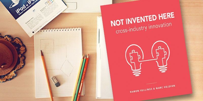 Adapt-and-paste, don’t copy-and-paste: four tips on cross-industry innovation
