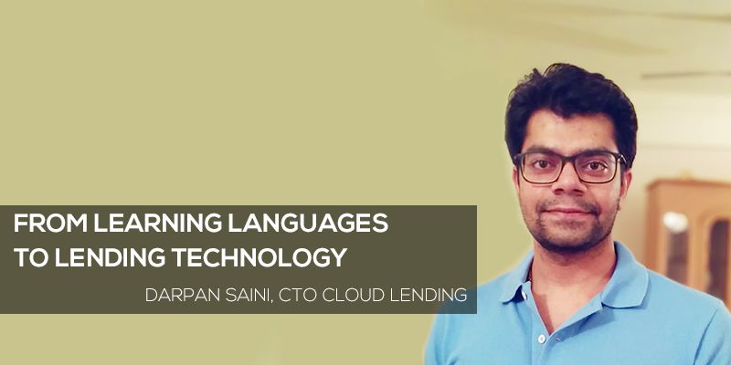 [Techie Tuesdays] From learning languages to helping financial institutions - Darpan Saini, CTO, Cloud Lending
