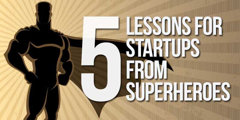 What startups can learn from superheroes