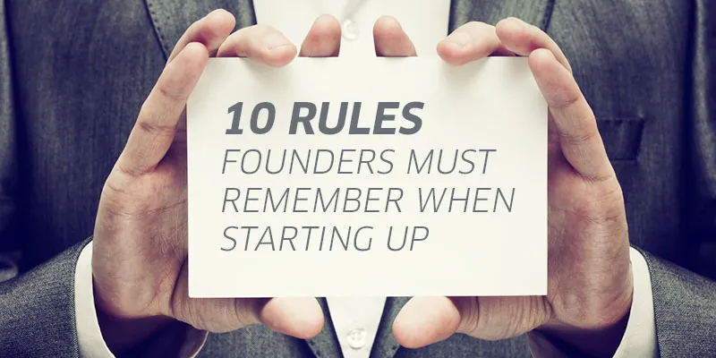 yourstory-10-rules-founders-must-remember