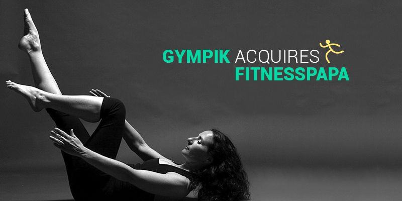 Fitness and wellness marketplace Gympik acquires FitnessPapa