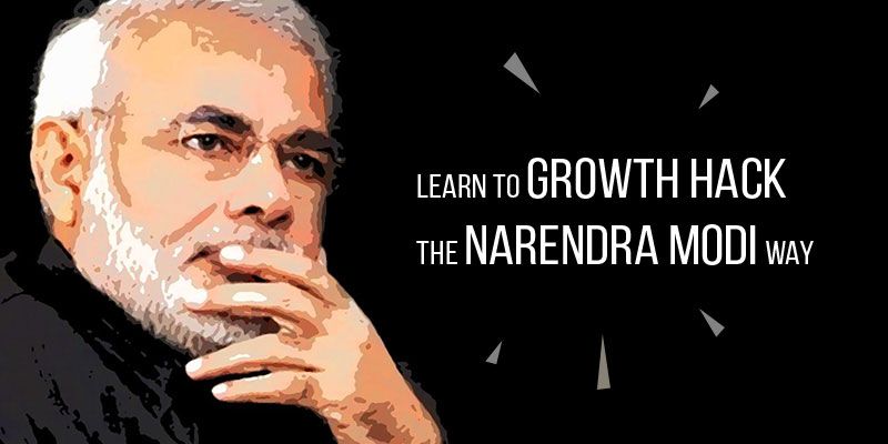 Learn to growth hack the Narendra Modi way