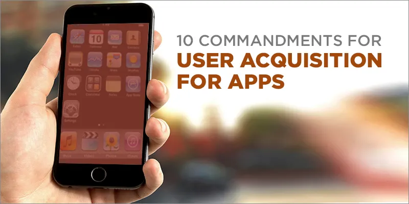 yourstory-Commandments-for-User-Acquisition-feature (1)