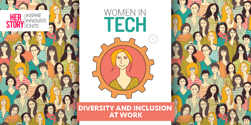 Women in Technology: Diversity and Inclusion at Work