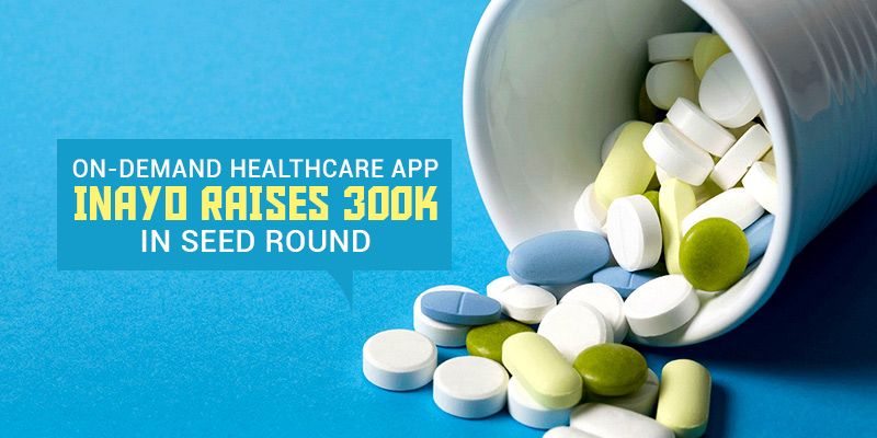 On-demand healthcare marketplace, Inayo raises seed funding, to expand to 22 localities