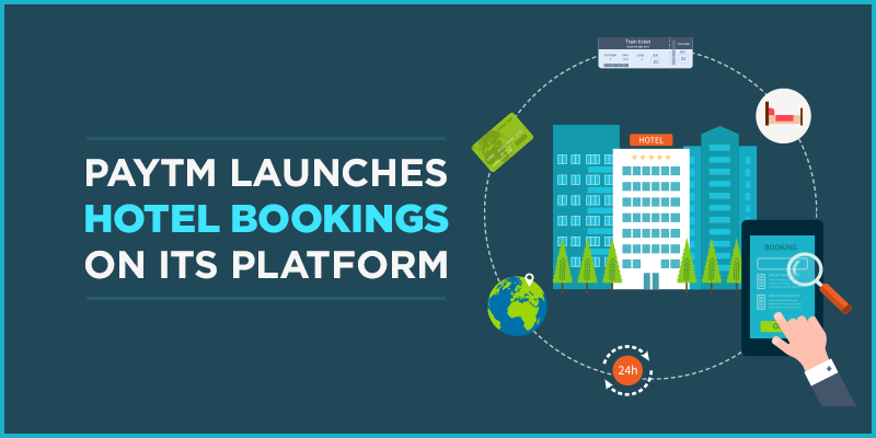 After bus ticketing, Paytm enters hotel aggregation segment