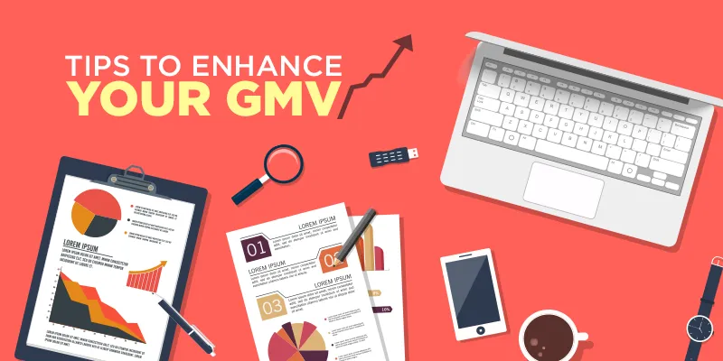 yourstory-Tips-to-enhance-your-GMV-feature