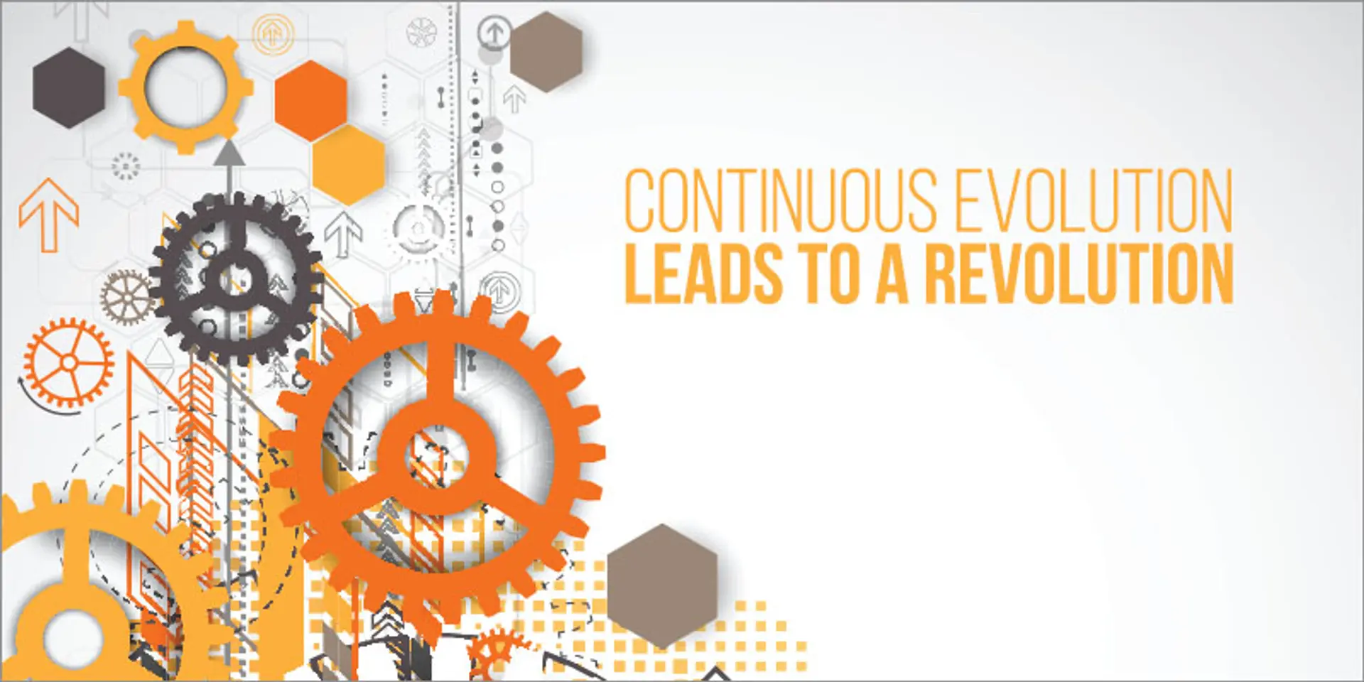 Continuous evolution leads to a revolution