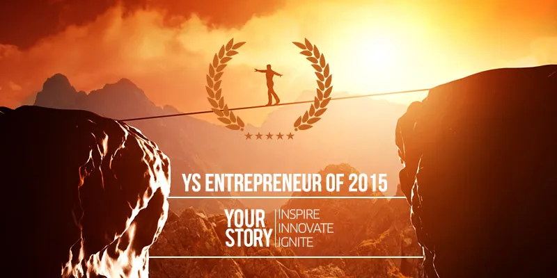 yourstory-YS-Entrepreneur-of-2015 (1)