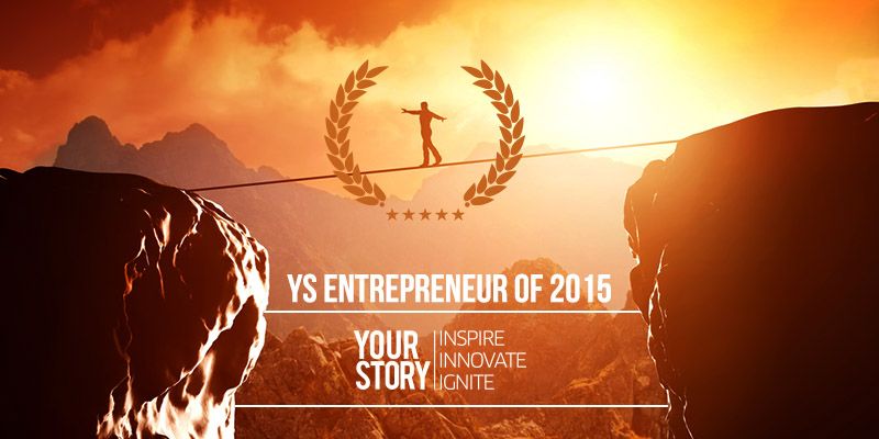 Hunt for YourStory Entrepreneur of the Year – 2015