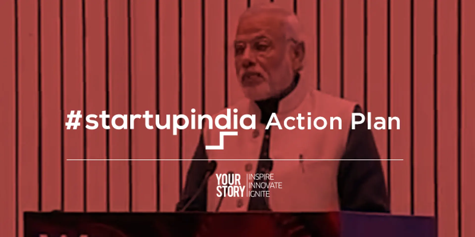 All you need to know about PM Modi's historic Startup Action Plan