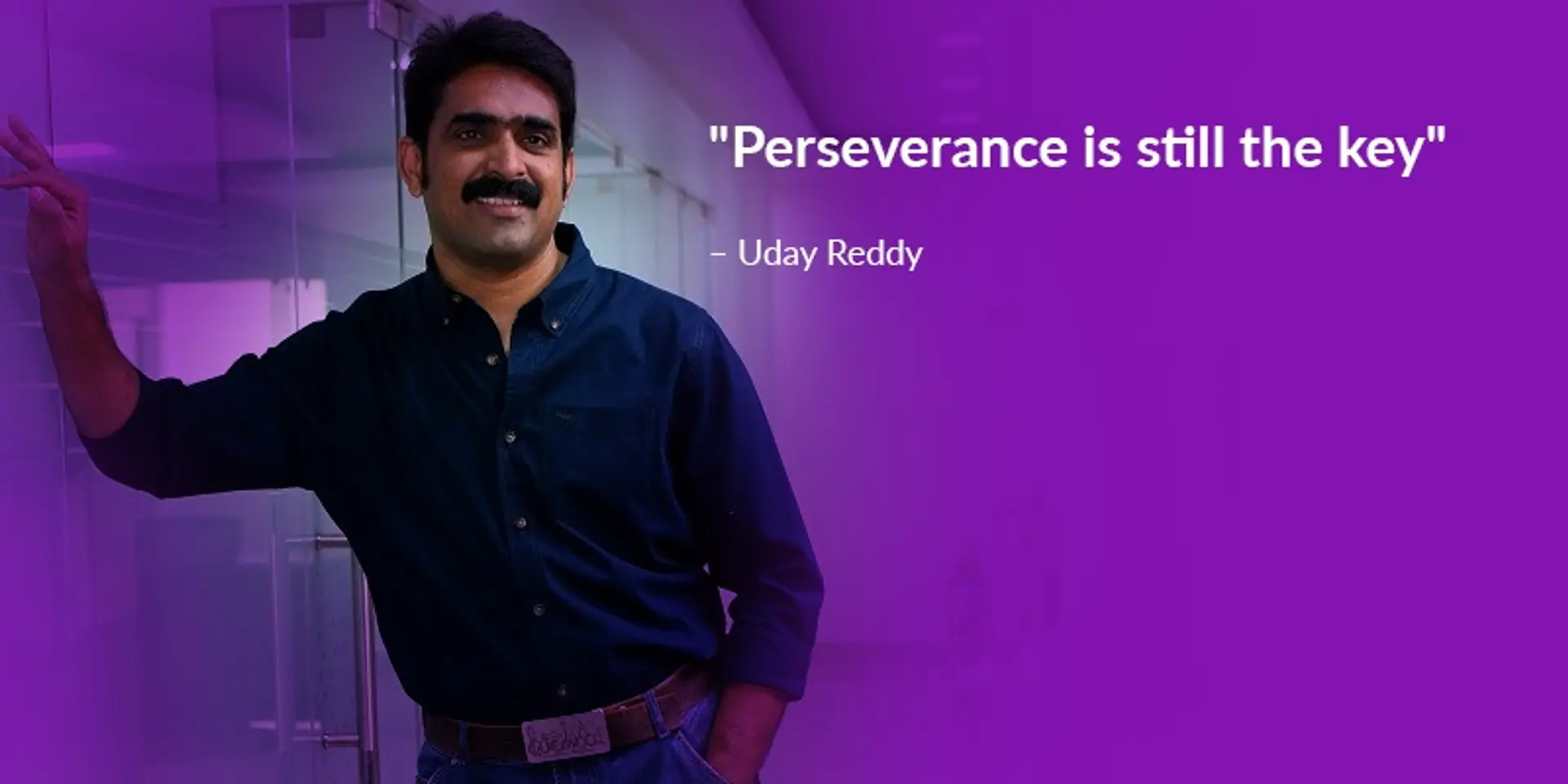 ‘Perseverance is still the key' – 25 quotes from Indian startup journeys