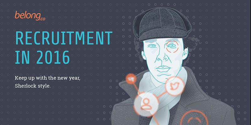 5 reasons why you should recruit Sherlock-style in 2016