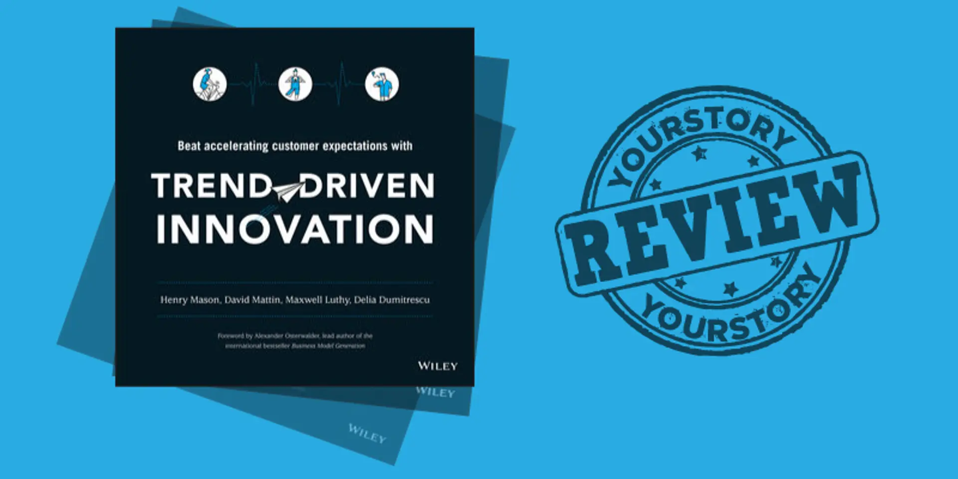 The Consumer Trend Canvas: innovation tips to succeed in the Expectation Economy