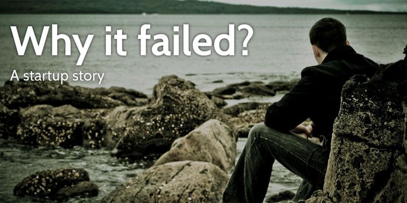 Why my first startup failed and what I learnt on that journey