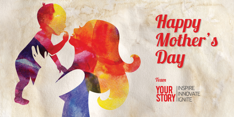 To moms, with love from Team YS