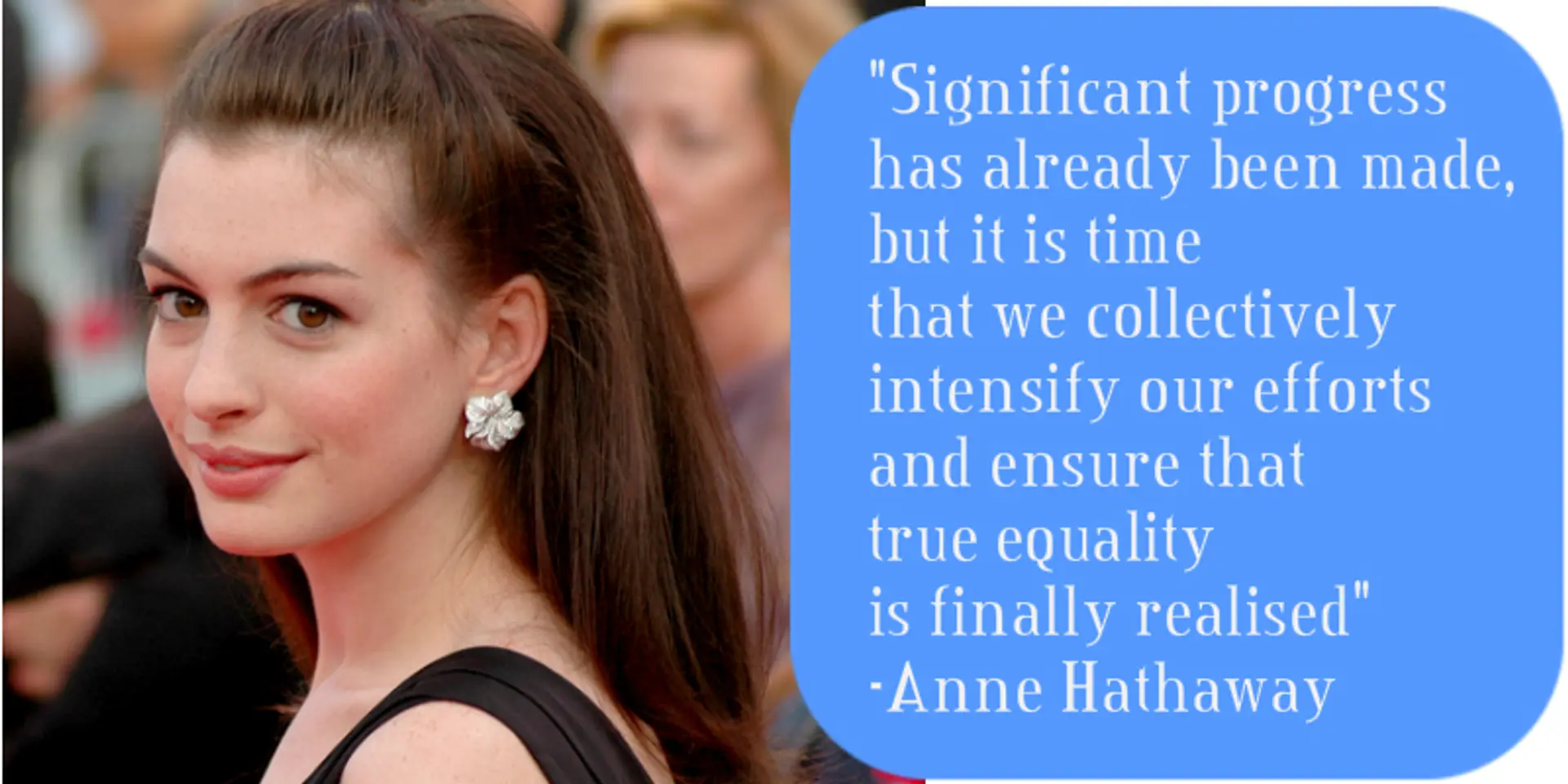 Why United Nations appointed Anne Hathaway as their Global Goodwill Ambassador