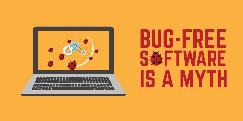 Why software will never be bugless